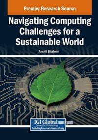 Produktbild: Navigating Computing Challenges for a Sustainable World