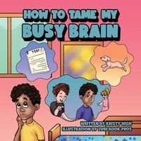Produktbild: How To Tame My Busy Brain