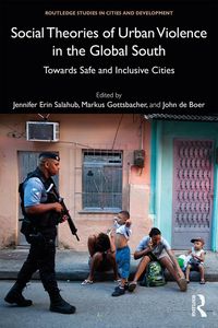 Produktbild: Social Theories of Urban Violence in the Global South