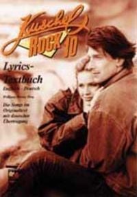 Produktbild: Kuschelrock Lyrics. Die Texte zu den Songs der Kuschelrock-CDs in Englisch und Deutsch / Kuschelrock Lyrics. Die Texte zu den Songs der Kuschelrock-CDs in Englisch und Deutsch