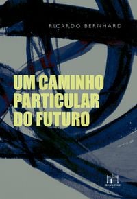Produktbild: Um caminho particular de futuro