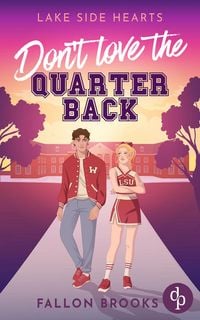 Produktbild: Don't love the Quarterback | Eine Enemies to Lovers College Romance