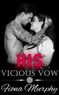 Produktbild: His Vicious Vow (Vicious Vegas, #1)
