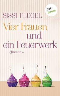 Produktbild: Vier Frauen und ein Feuerwerk