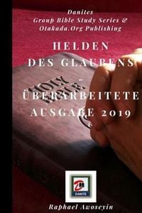 Produktbild: Helden des Glaubens - &Uuml;berarbeitete Ausgabe 2019