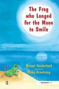 Produktbild: The Frog Who Longed for the Moon to Smile