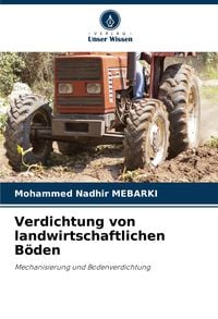Produktbild: Verdichtung von landwirtschaftlichen B&ouml;den