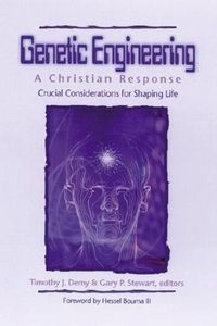 Produktbild: Genetic Engineering: A Christian Response