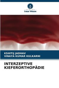 Produktbild: Interzeptive Kieferorthop&auml;die