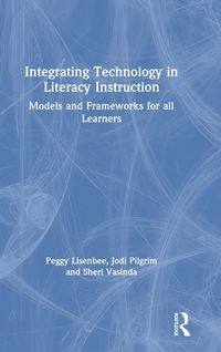 Produktbild: Lisenbee, P: Integrating Technology in Literacy Instruction