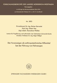 Produktbild: Die Voranzeigen als anthropotechnisches Hilfsmittel bei der F&uuml;hrung von Fahrzeugen