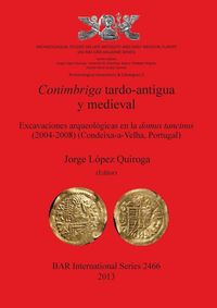 Produktbild: Conimbriga tardo-antigua y medieval