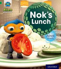 Produktbild: Burchett, J: Project X: Alien Adventures: Green: Nok's Lunch