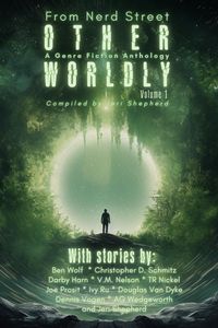 Produktbild: Otherworldly - A Genre Fiction Anthology - Volume 1
