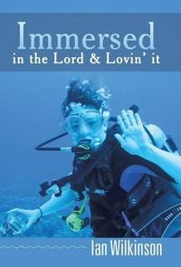 Produktbild: Immersed in the Lord & Lovin' It