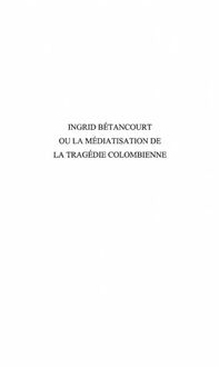 Bild vom Artikel Ingrid betancourt ou la mediatisation de vom Autor Caroff Delphine