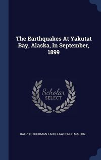 Produktbild: Earthquakes At Yakutat Bay Ala