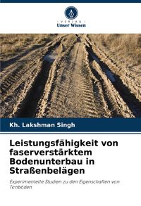Produktbild: Leistungsf&auml;higkeit von faserverst&auml;rktem Bodenunterbau in Stra&szlig;enbel&auml;gen