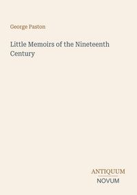 Produktbild: Little Memoirs of the Nineteenth Century