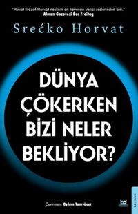 Produktbild: D&uuml;nya C&ouml;kerken Bizi Neler Bekliyor
