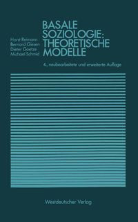 Bild vom Artikel Basale Soziologie: Theoretische Modelle vom Autor Bernhard Giesen