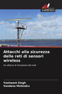 Produktbild: Attacchi alla sicurezza delle reti di sensori wireless