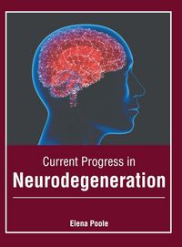 Produktbild: Current Progress in Neurodegeneration