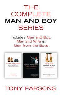 Bild vom Artikel The Complete Man and Boy Trilogy: Man and Boy, Man and Wife, Men From the Boys vom Autor Tony Parsons