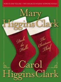 Produktbild: Deck the Halls/The Christmas Thief: Two Holiday Novels