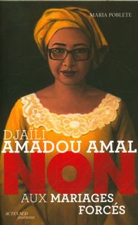 Produktbild: Dja&iuml;li Amadou Amal : non aux mariages forc&eacute;s