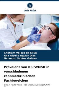 Produktbild: Pr&auml;valenz von RSI/WMSD in verschiedenen zahnmedizinischen Fachbereichen
