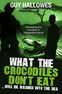 Produktbild: What the Crocodiles Don't Eat