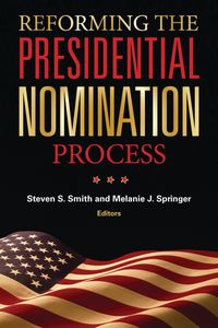 Produktbild: Reforming the Presidential Nomination Process