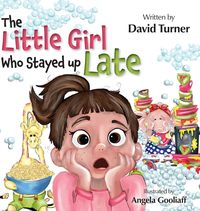Produktbild: The Little Girl Who Stayed up Late