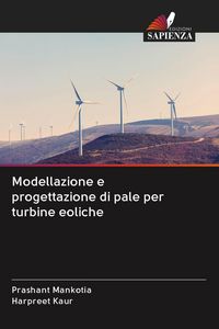 Produktbild: Modellazione e progettazione di pale per turbine eoliche