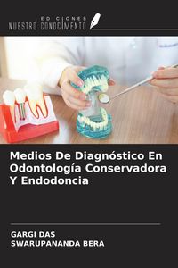 Produktbild: Medios De Diagn&oacute;stico En Odontolog&iacute;a Conservadora Y Endodoncia