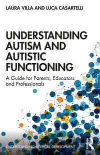 Produktbild: Understanding Autism and Autistic Functioning