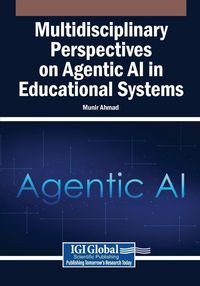 Produktbild: Multidisciplinary Perspectives on Agentic AI in Educational Systems