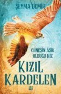 Produktbild: Kizil Kardelen 2 - G&uuml;nesin Asik Oldugu Kiz