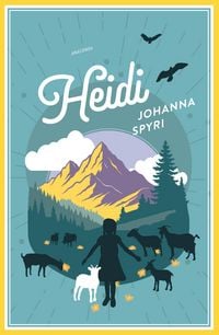 Produktbild: Johanna Spyri, Heidi (Vollst&auml;ndige Ausgabe)