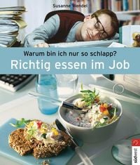 Produktbild: Richtig essen im Job