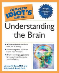 Produktbild: The Complete Idiot's Guide to Understanding the Brain
