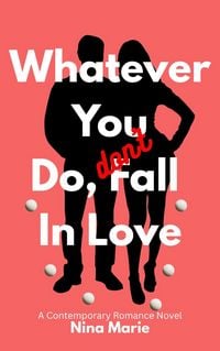 Produktbild: Whatever You Do, Don't Fall in Love