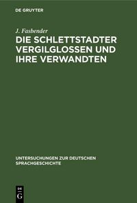 Produktbild: Die Schlettstadter Vergilglossen und ihre Verwandten