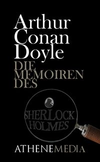 Bild vom Artikel Die Memoiren des Sherlock Holmes vom Autor Arthur Conan Doyle