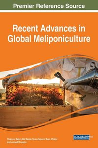 Produktbild: Recent Advances in Global Meliponiculture