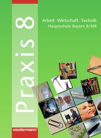 Bild vom Artikel Praxis 8 AWT SB HS BY vom Autor Roland Dörfler