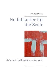 Produktbild: Notfallkoffer f&uuml;r die Seele