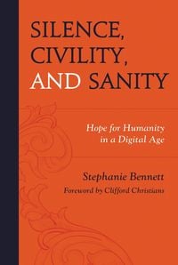 Produktbild: Silence, Civility, and Sanity