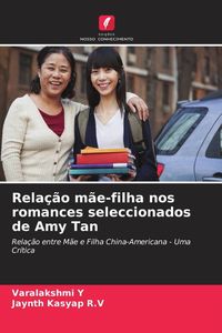 Produktbild: Rela&ccedil;&atilde;o m&atilde;e-filha nos romances seleccionados de Amy Tan